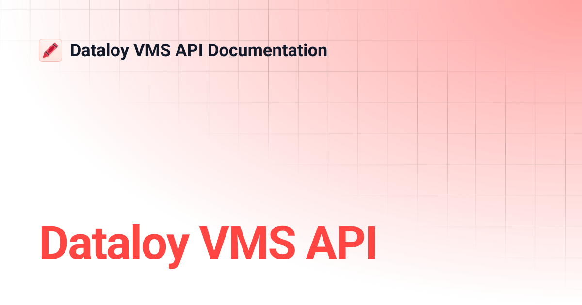 Dataloy VMS API | API Release 8.13 | Dataloy VMS API Documentation