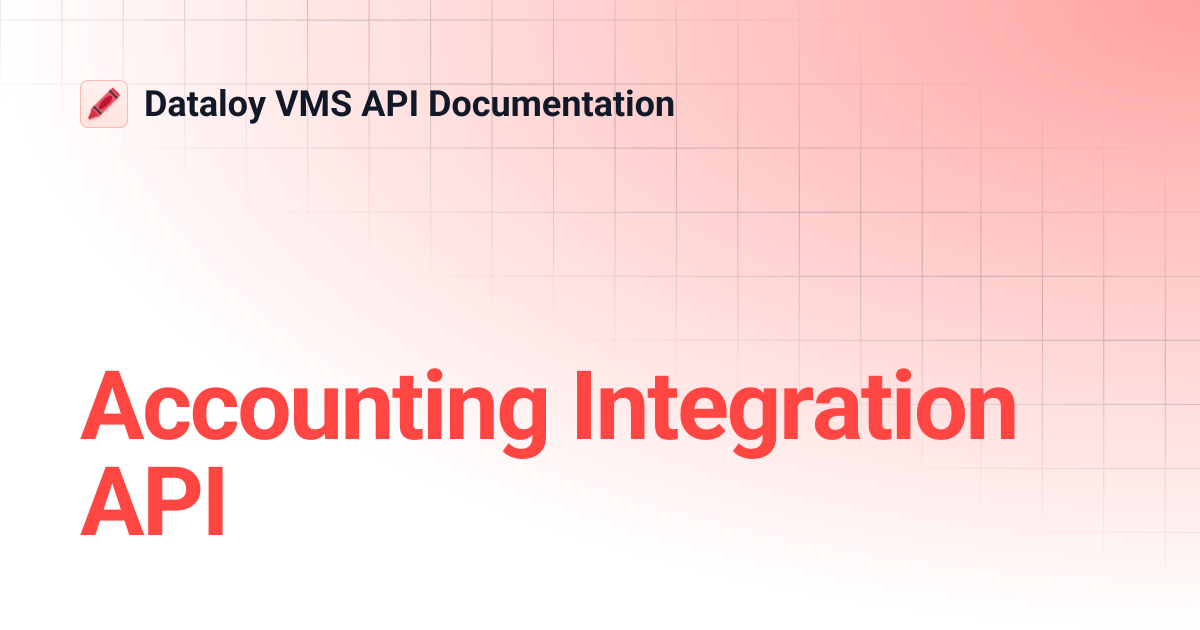 Accounting Integration API | API Release 8.22 | Dataloy VMS API ...
